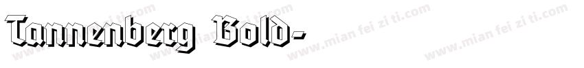 Tannenberg Bold字体转换